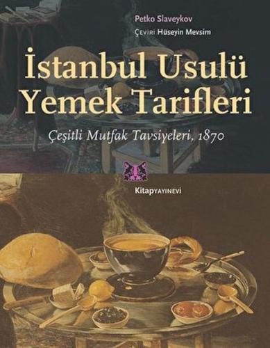 İstanbul Usulü Yemek Tarifleri %13 indirimli Petko Slaveykov