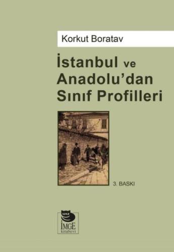 İstanbul ve Anadolu’dan Sınıf Profilleri %10 indirimli Korkut Boratav