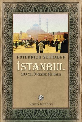 İstanbul Friedrich Schrader