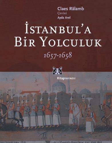 İstanbul'a Bir Yolculuk 1657-1658 %13 indirimli Claes Ralamb