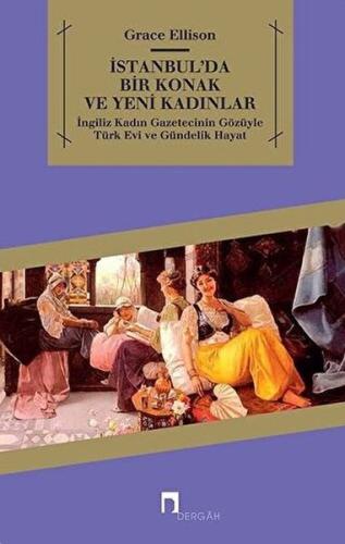 İstanbul'da Bir Konak ve Yeni kadınlar %10 indirimli Grace Ellison