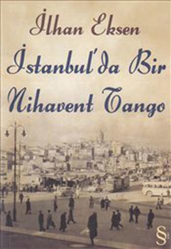 İstanbul'da Bir Nihavent Tango %10 indirimli İlhan Eksen