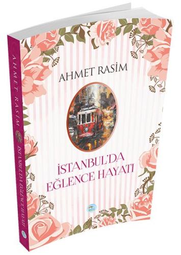 İstanbulda Eğlence Hayatı %35 indirimli Ahmet Rasim