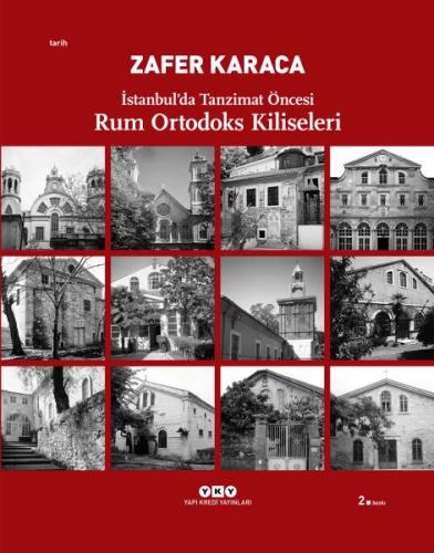 İstanbul'da Tanzimat Öncesi Rum Ortodoks Kliseleri %18 indirimli Zafer