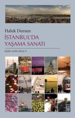 İstanbul'da Yaşama Sanatı Haluk Dursun