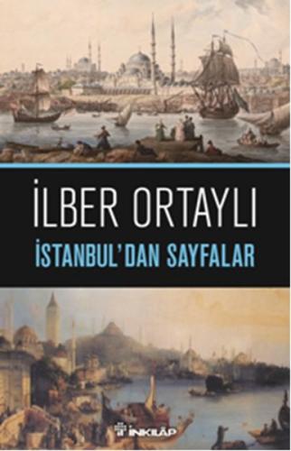 İstanbuldan Sayfalar %15 indirimli İlber Ortaylı