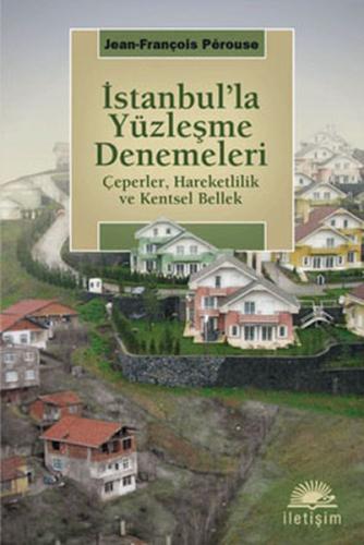 İstanbul'la Yüzleşme Denemeleri Çeperler, Hareketlilik ve Kentsel Bell