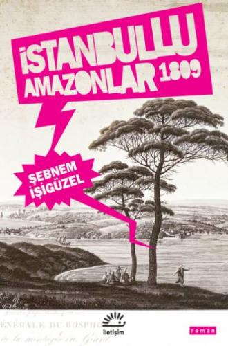 İstanbullu Amazonlar 1809 %10 indirimli Şebnem İşigüzel