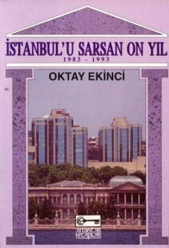 İstanbul'u Sarsan 10 Yıl %10 indirimli Oktay Ekinci