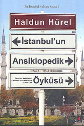 İstanbul'un Ansiklopedik Öyküsü (Ciltli) Haldun Hürel