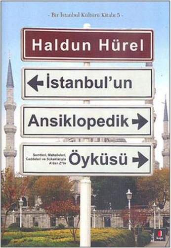 İstanbul'un Ansiklopedik Öyküsü (Karton Kapak) %10 indirimli Haldun Hü