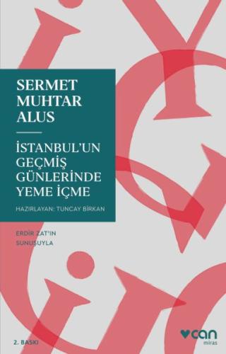 İstanbul'un Geçmiş Günlerinde Yeme İçme %15 indirimli Sermet Muhtar Al