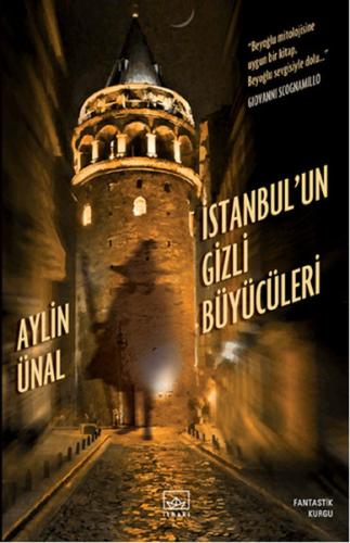 İstanbul'un Gizli Büyücüleri %12 indirimli Aylin Ünal