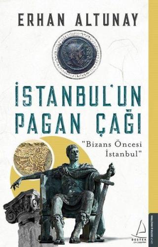 İstanbul'un Pagan Çağı %14 indirimli Erhan Altunay