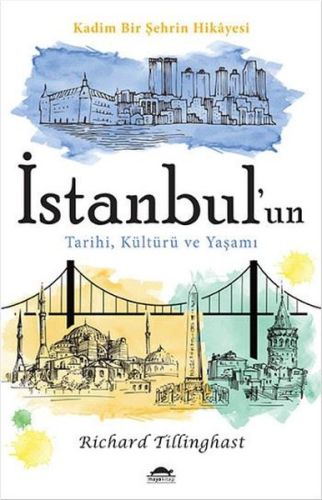 İstanbul'un Tarihi, Kültürü ve Yaşamı %18 indirimli Richard Tillinghas