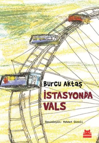 İstasyonda Vals Burcu Aktaş