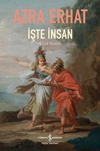 İşte İnsan - Ecce Homo %31 indirimli Azra Erhat