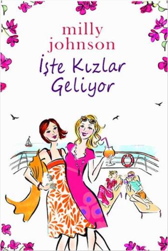 İşte Kızlar Geliyor (Cep Boy) Milly Johnson