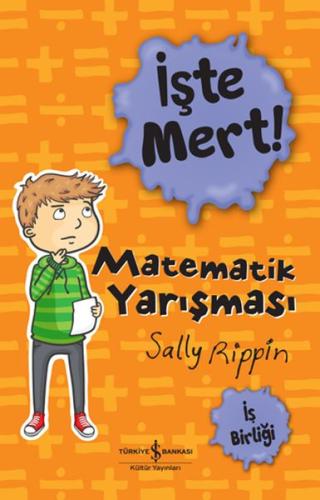 İşte Mert! - Matematik Yarışması - İş Birliği %31 indirimli Sally Ripp