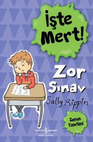 İşte Mert! - Zor Sınav - Zaman Yönetimi %31 indirimli Sally Rippin