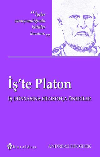 İş'te Platon İş Dünyasına Filozofça Öneriler %16 indirimli Andreas Dro