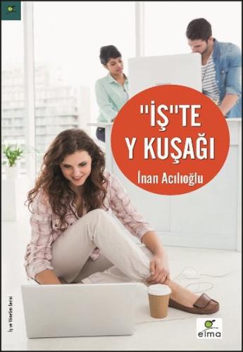 İşte Y Kuşağı %15 indirimli İnan Acılıoğlu