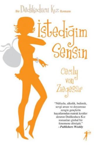 İstediğim Sensin %10 indirimli Cecily Von Ziegesar