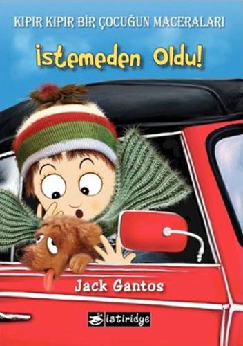 İstemeden Oldu! Jack Gantos