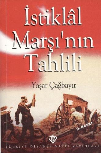 İstiklal Marşının Tahlili %13 indirimli Yaşar Çağbayır