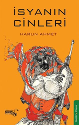 İsyanın Cinleri Harun Ahmet