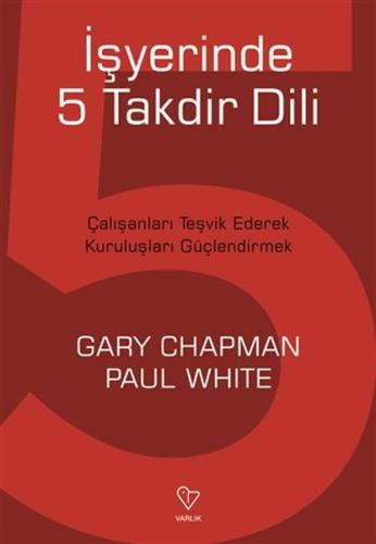 İşyerinde 5 Takdir Dili %20 indirimli Gary Chapman