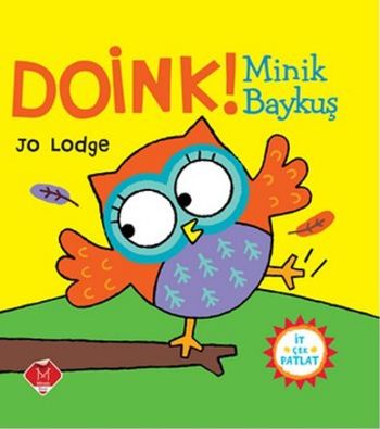 İt Çek Patlat Serisi - Doink Minik Baykuş Jo Lodge