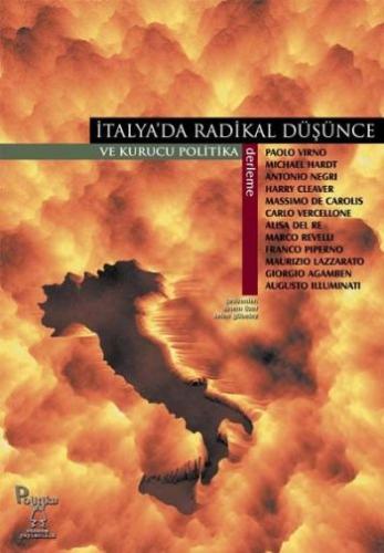 İtalya’da Radikal Düşünce ve Kurucu Politika Derleme
