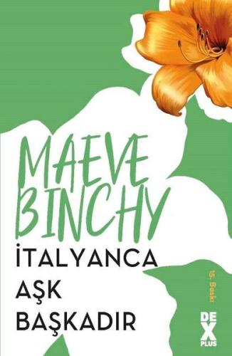 İtalyanca Aşk Başkadır %10 indirimli Maeve Binchy