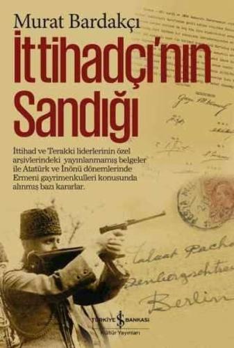 İttihadçı’nın Sandığı %31 indirimli Murat Bardakçı