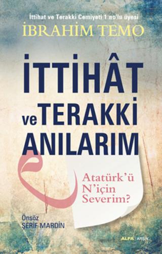 İttihat ve Terakki Anılarım İbrahim Temo