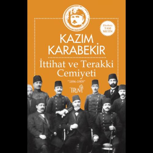 İttihat ve Terakki Cemiyeti %10 indirimli Kazım Karabekir