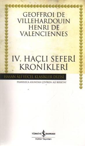 IV. Haçlı Seferi Kronikleri - (Karton Kapak) %31 indirimli Geoffroi De