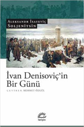 İvan Denisoviç'in Bir Günü %10 indirimli Aleksandr Isayeviç Soljenitsi