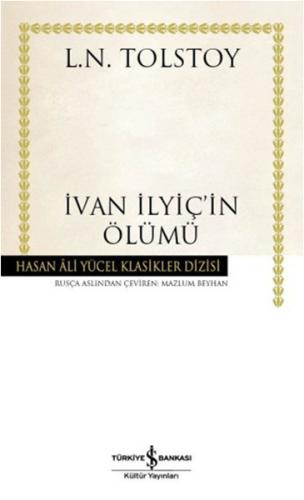 İvan İlyiçin Ölümü - Hasan Ali Yücel Klasikleri (Ciltli) %31 indirimli