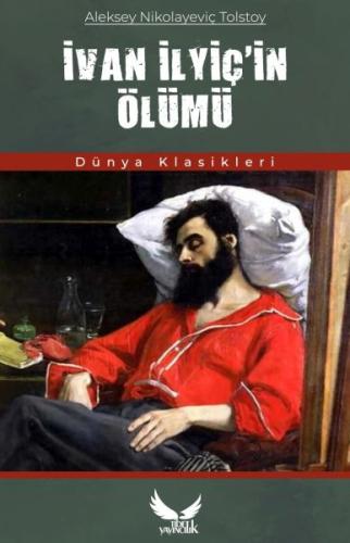 İvan İlyiç'in Ölümü Aleksey Nikolayeviç Toltsoy