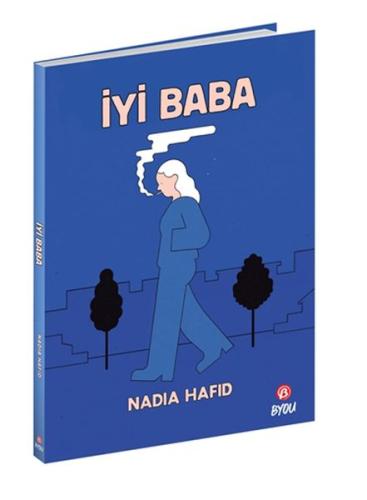 İyi Baba %15 indirimli Nadia Hafid