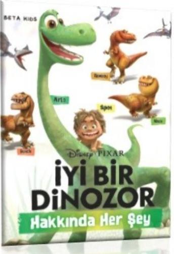 İyi Bir Dinozor Hakkında Her Şey Steve Bynghall