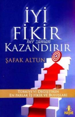 İyi Fikir Her Zaman Kazandırır %20 indirimli Şafak Altun