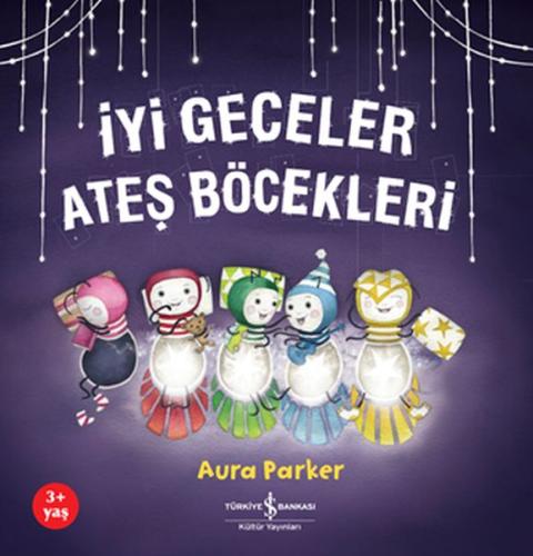 İyi Geceler Ateş Böcekleri %31 indirimli Aura Parker