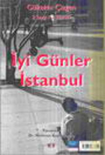 İyi Günler İstanbul Gültekin Çizgen