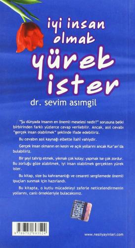 İyi İnsan Olmak Yürek İster Sevim Asımgil