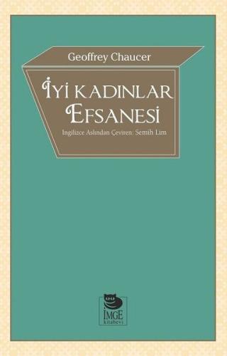 İyi Kadınlar Efsanesi %10 indirimli Geoffrey Chaucer