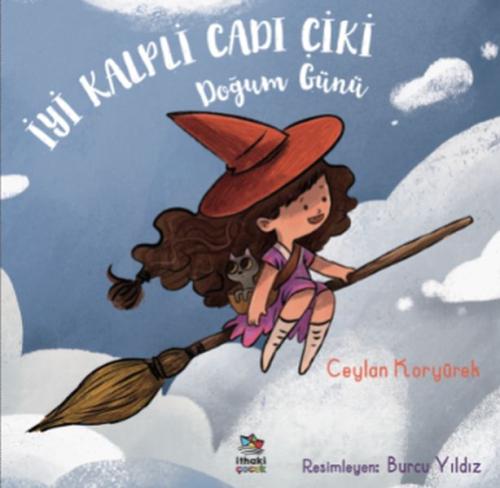 İyi Kalpli Cadı Çiki - Doğum Günü %12 indirimli Ceylan Koryürek