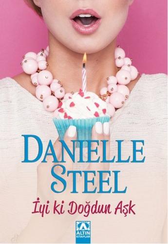 İyi ki Doğdun Aşk %10 indirimli Danielle Steel